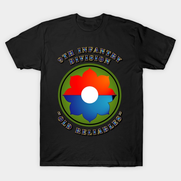 9th Infantry SSI - Old Reliables T-Shirt by twix123844